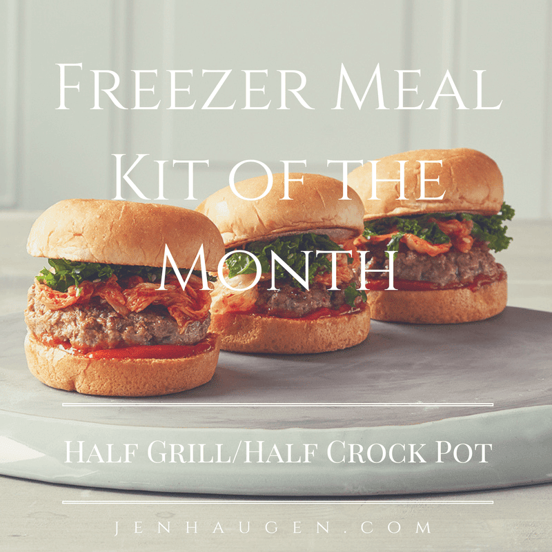 Freezer Meal Kit of the Month Jen Haugen