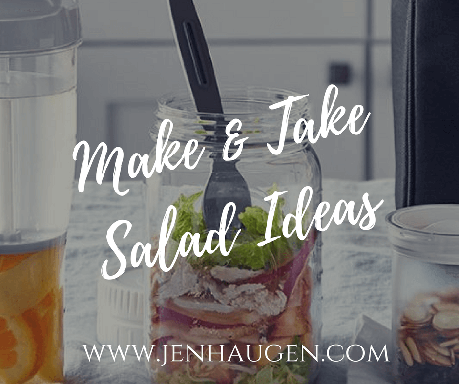 Make and Take Salad Ideas
