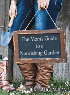 The-Mom’s-Guide-To-A-Nourishing-Garden